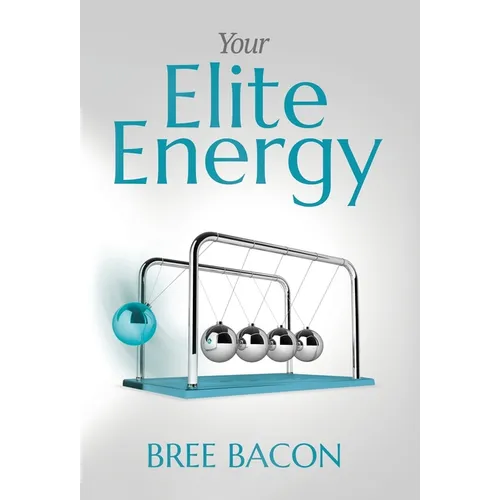 Your Elite Energy: A Blueprint to Break Free from Burnout and Restore Your Vitality - Hardcover