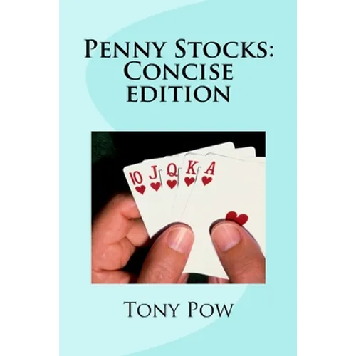 Penny Stocks: Concise edition - Paperback