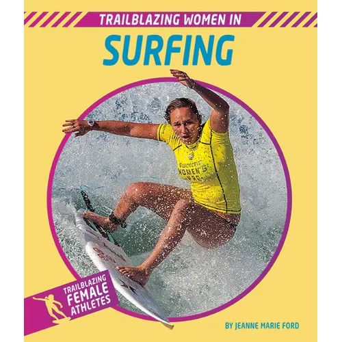 Trailblazing Women in Surfing - Paperback