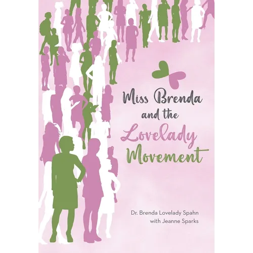 Miss Brenda and the Lovelady Movement - Hardcover