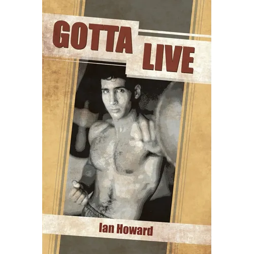 Gotta Live - Paperback