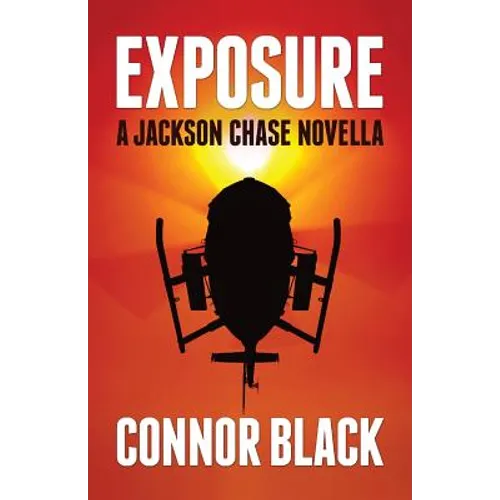 Exposure: A Jackson Chase Novella - Paperback