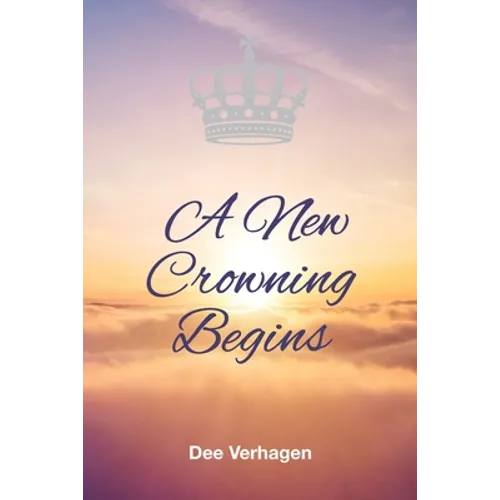A New Crowning Begins - Paperback