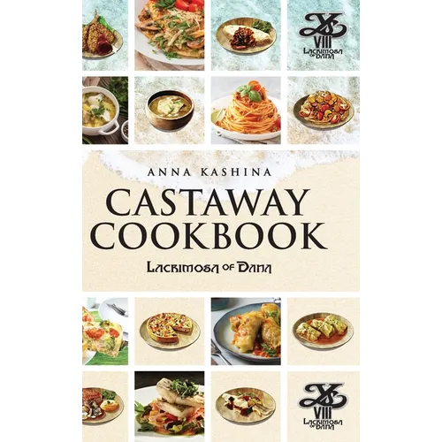 Lacrimosa of Dana: Castaway Cookbook - Hardcover