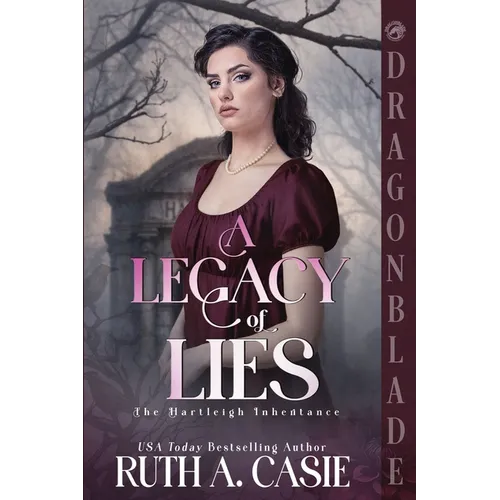 A Legacy of Lies: A Regency Historical Romance - Paperback