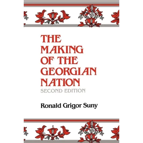 Making of the Georgian Nation - Paperback
