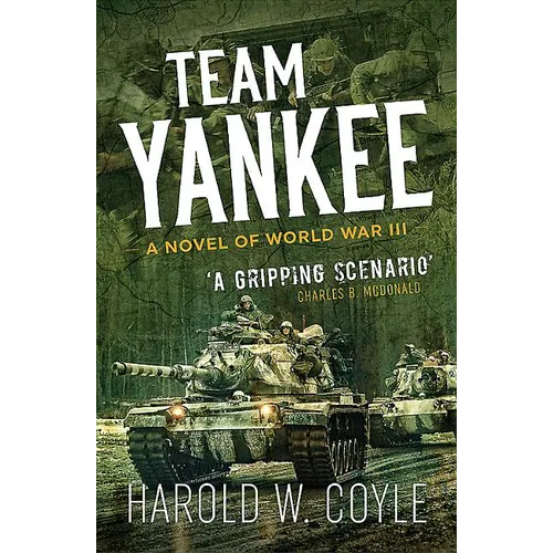 Team Yankee: A Novel of World War III - Mass Market Paperbound
