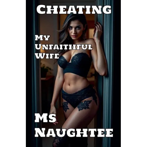 Cheating: My Unfaithful Wife - Paperback