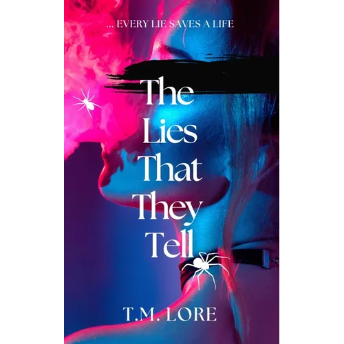 The Lies That They Tell - Paperback