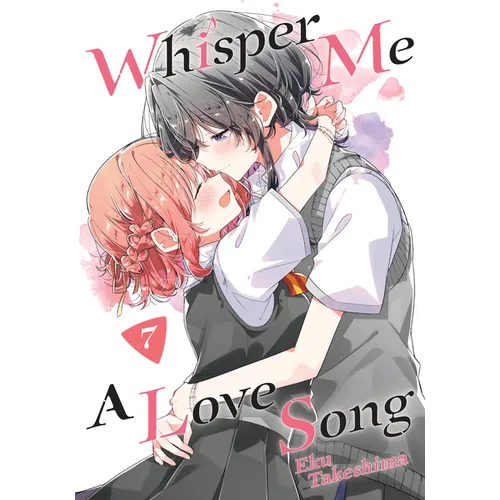 Whisper Me a Love Song 7 - Paperback