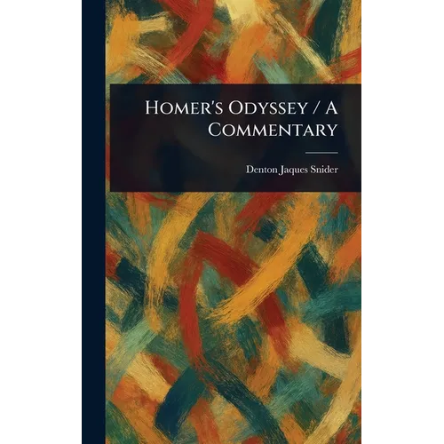 Homer's Odyssey / A Commentary - Hardcover