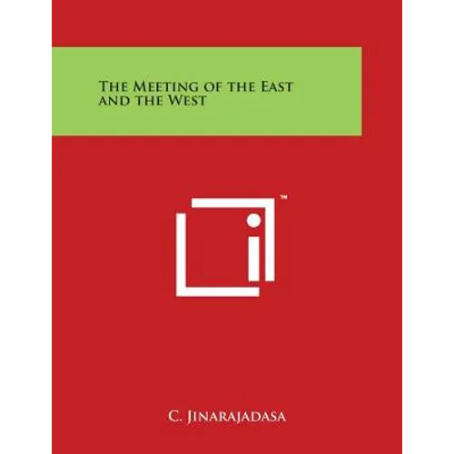The Meeting of the East and the West - Paperback
