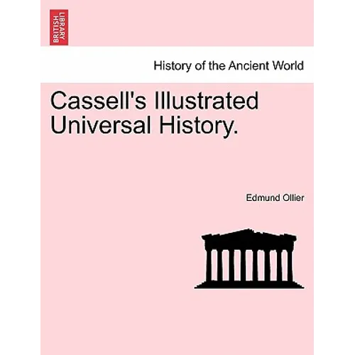 Cassell's Illustrated Universal History. - Paperback
