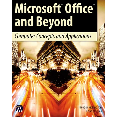 Microsoft Office and Beyond: Computer Concepts and Applications [With DVD]