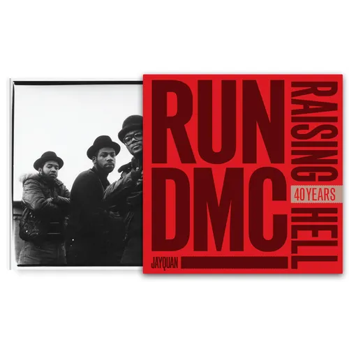 Run-DMC and Raising Hell: 40 Years - Hardcover