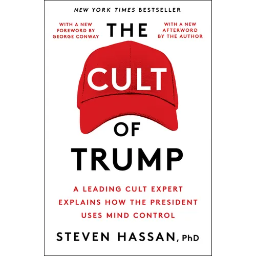 The Cult of Trump: A Leading Cult Expert Explains How the President Uses Mind Control - Paperback