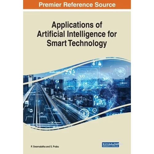 Applications of Artificial Intelligence for Smart Technology - Paperback