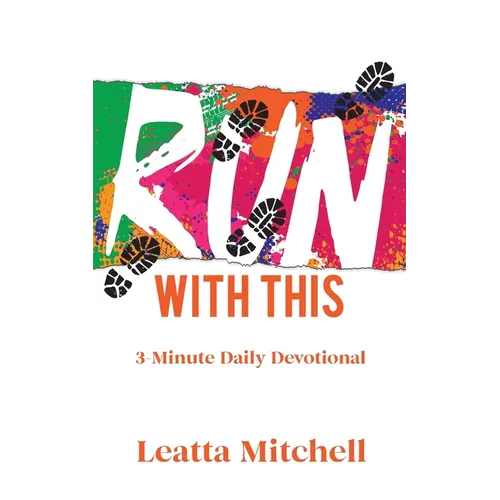 Run with This: 3-Minute Daily Devotional