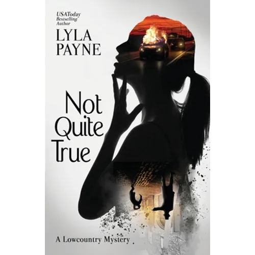 Not Quite True (A Lowcountry Mystery) - Paperback