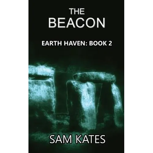 The Beacon: Earth Haven: Book 2 - Paperback