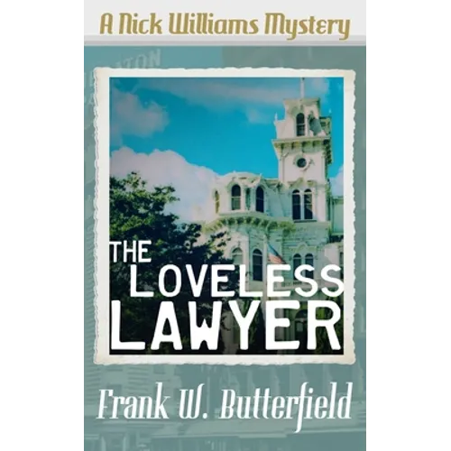 The Loveless Lawyer - Paperback