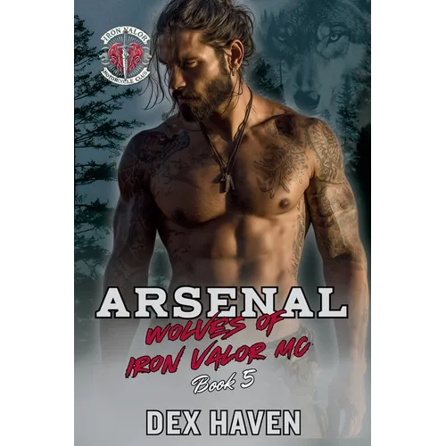Arsenal: Wolves of Iron Valor MC Book 5 - Paperback