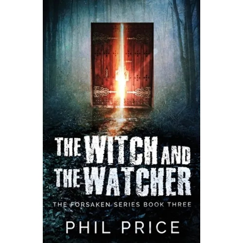 The Witch and the Watcher - Paperback