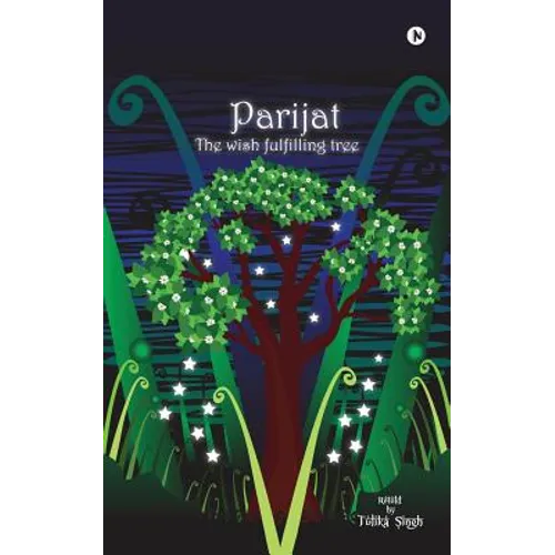 Parijat: The Wish Fulfilling Tree - Paperback