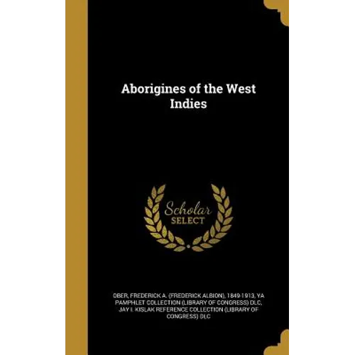 Aborigines of the West Indies - Hardcover