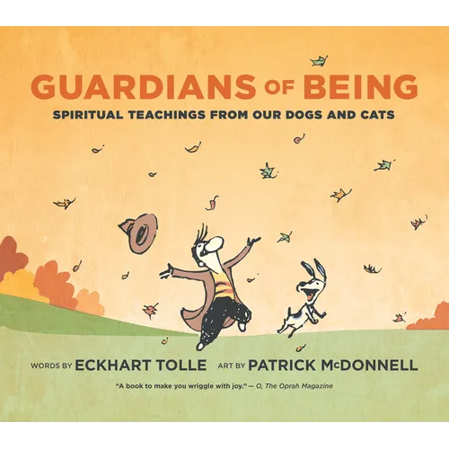 Guardians of Being: Spiritual Teachings from Our Dogs and Cats - Hardcover