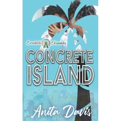 Concrete Island: Carnivale Chronicles - Paperback