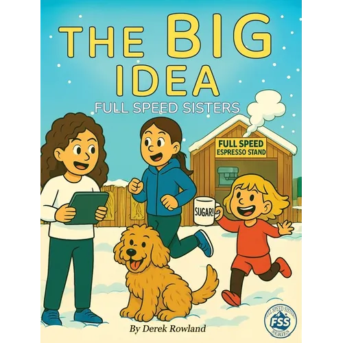 Full Speed Sisters: The Big Idea - Hardcover