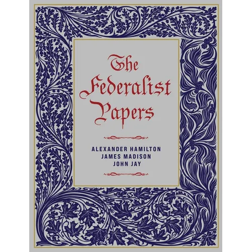The Federalist Papers - Hardcover