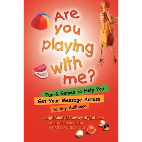 Are You Playing With Me?