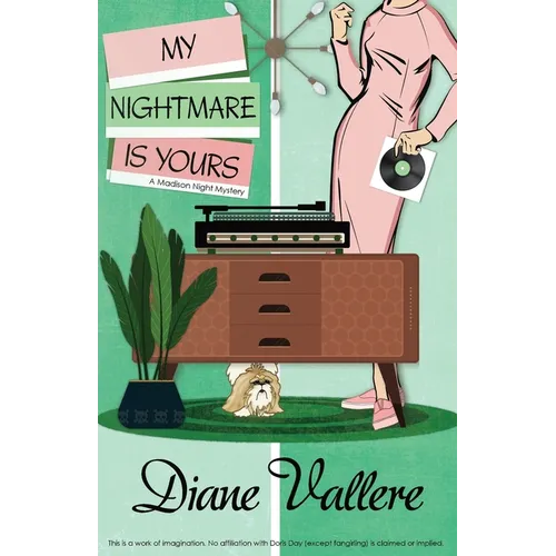 My Nightmare Is Yours: A Madison Night Mystery - Paperback