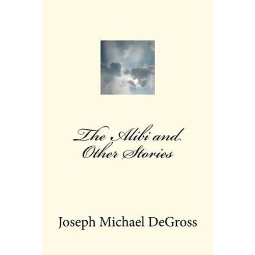 The Alibi and Other Stories - Paperback