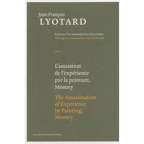 L'Assassinat de L'Experience Par la Peinture, Monory/The Assassination Of Experience By Painting, Monory - Hardcover
