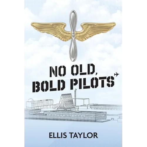 No Old, Bold Pilots - Paperback