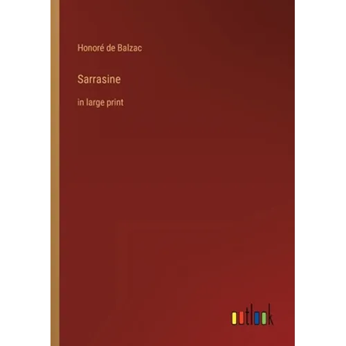 Sarrasine: in large print - Paperback