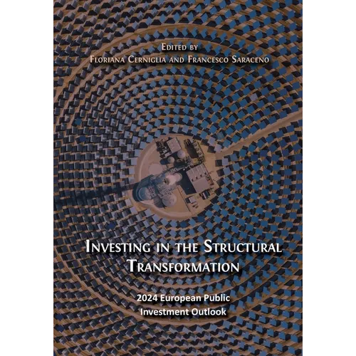 Investing in the Structural Transformation: 2024 European Public Investment Outlook - Paperback