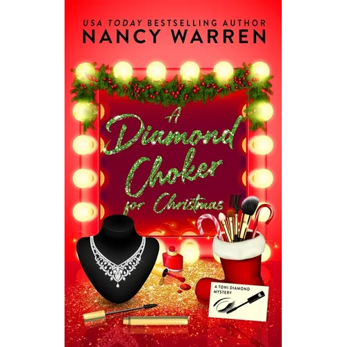 A Diamond Choker for Christmas: A Toni Diamond Holiday Whodunnit - Paperback