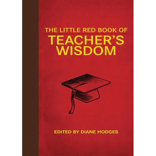 The Little Red Book of Teacher's Wisdom - Paperback
