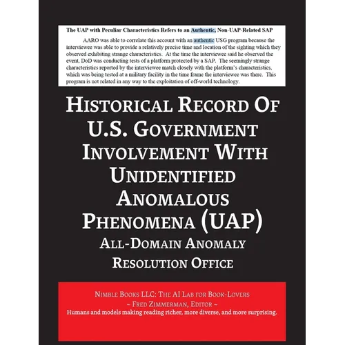 Report on the Historical Record of U.S. Government Involvement with Unidentified Anomalous Phenomena (UAP)