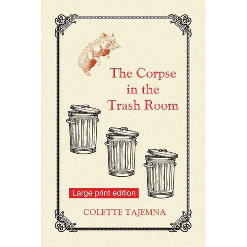 The Corpse in the Trash Room: Large Print Edition - Paperback