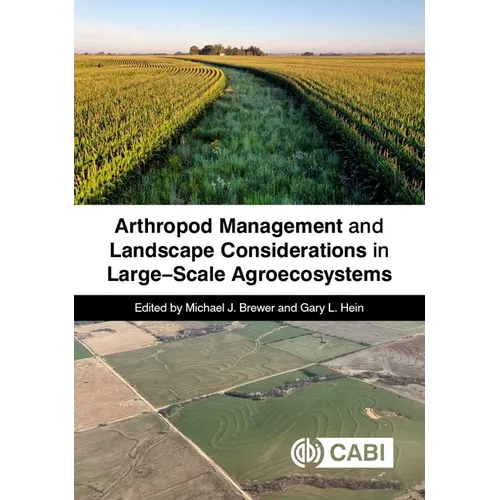 Arthropod Management and Landscape Considerations in Large-Scale Agroecosystems - Hardcover