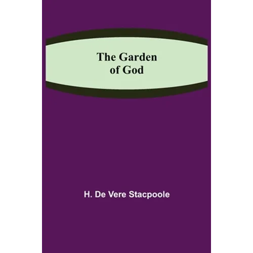 The Garden of God - Paperback