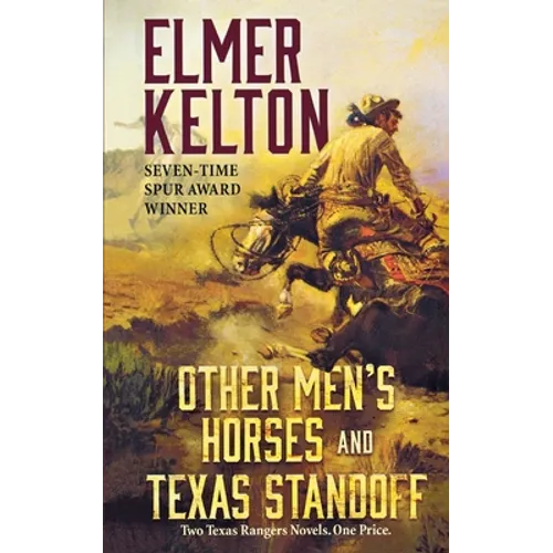 Other Men's Horses and Texas Standoff: Two Texas Rangers Novels - Paperback