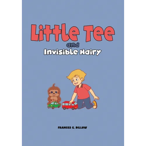 Little Tee and Invisible Hairy - Paperback