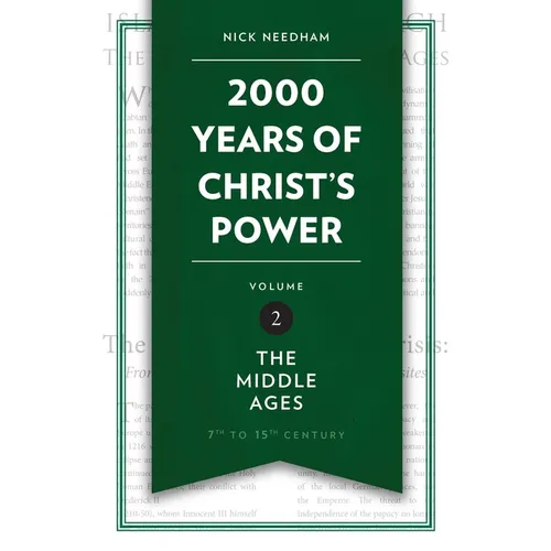2,000 Years of Christ's Power Vol. 2: The Middle Ages - Hardcover
