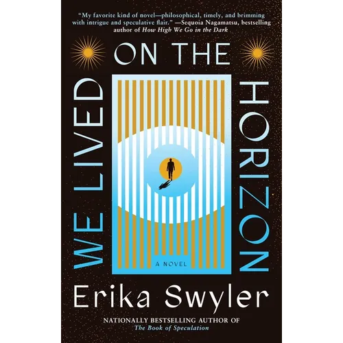 We Lived on the Horizon - Paperback